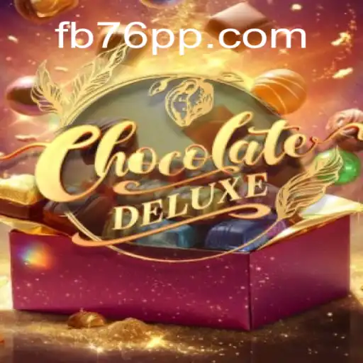 ChocolateDeluxe: A Sweet Adventure on 76PP.com Platform - Online Slots Brasil #1