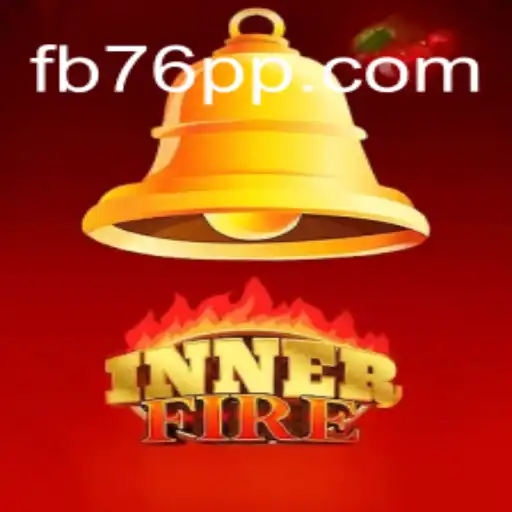 Exploring InnerFire: The Ultimate Online Slot Experience on 76PP.com Platform