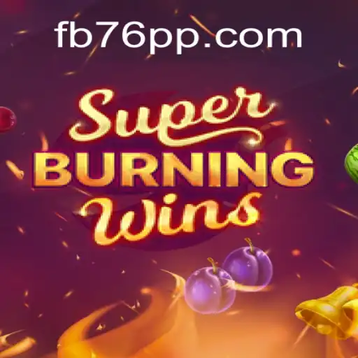 SuperBurningWins: Your Gateway to Thrilling Online Slots