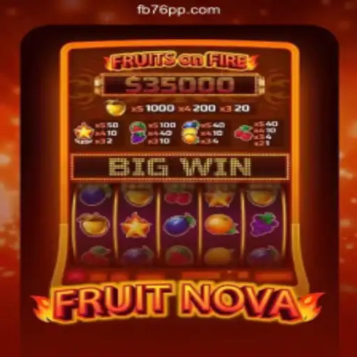 Discover the Exciting World of FruitNova on 76PP.com Platform