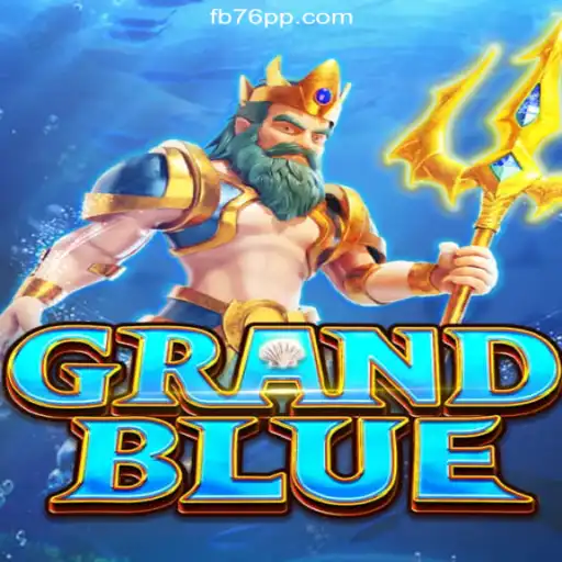Exploring GRANDBLUE: The Thrilling Online Slot Experience on 76PP.com