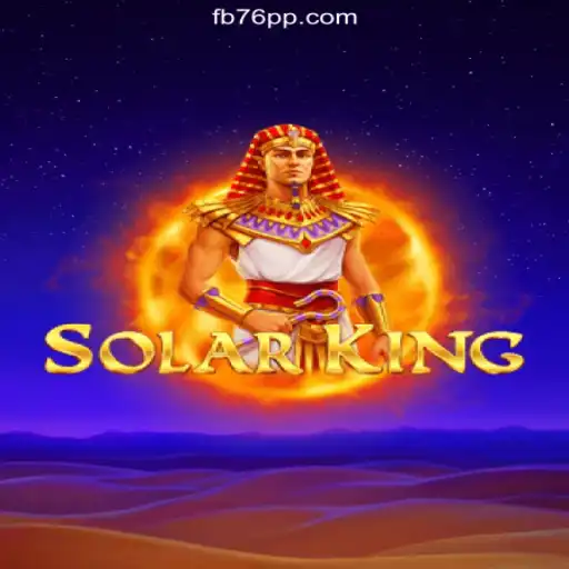 Exploring the Exciting Realm of SolarKing and 76PP.com Platform